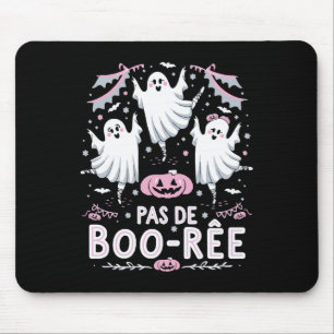 Pas De Boo-rée Ghost Ballet Dance Teacher Funny Ha Mouse Pad