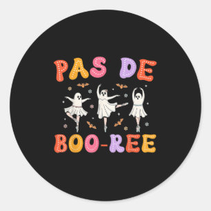 Pas De Boo-rée Ghost Ballet Dancer Halloween Dance Classic Round Sticker