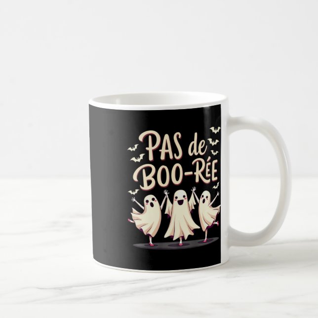 Pas De Boo-rée Ghost Ballet Dancer Halloween Dance Coffee Mug (Right)