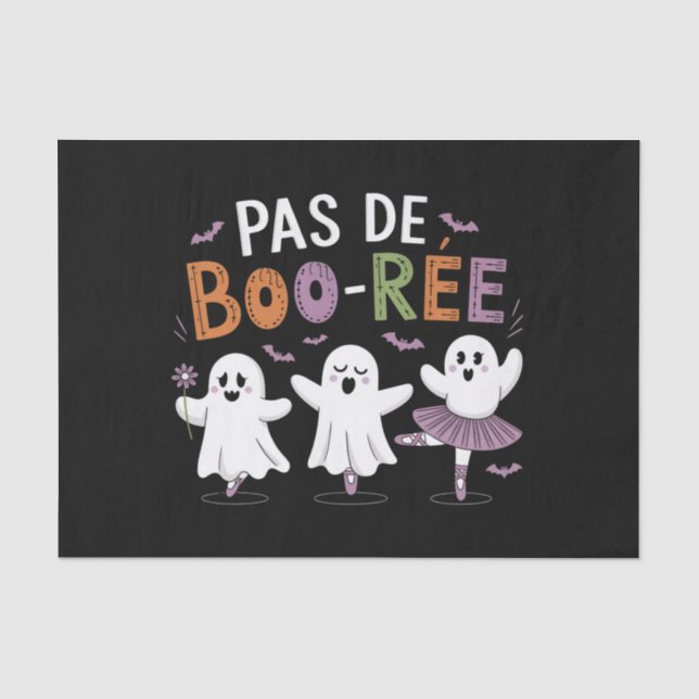 Pas de BOO-ree Ghost Ballet Dancer Teacher  Tissue Paper (Front)