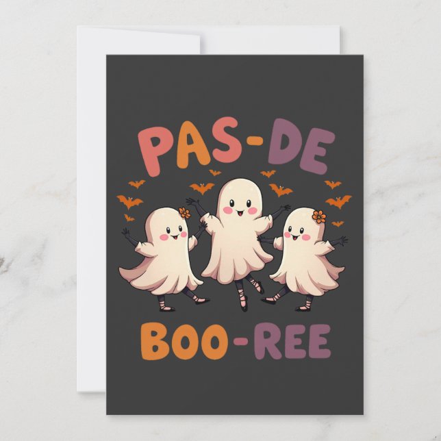 Pas de boo-ree Spooky Halloween Ballet Dance Ghost Invitation (Front)