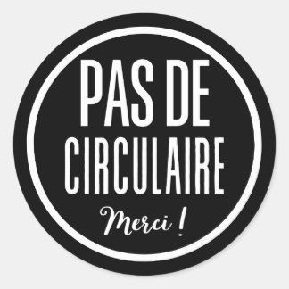 Pas de circulaire sign classic round sticker