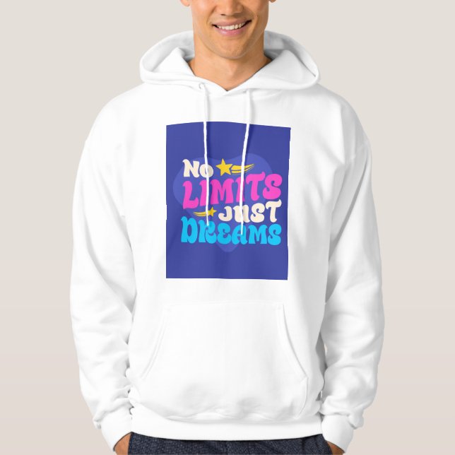 Pas de limites seulement rêves design sweat - shir (Devant)