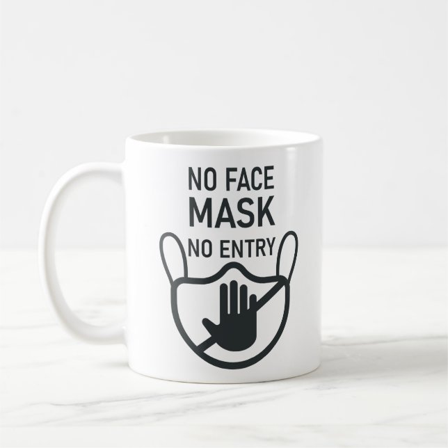 Pas de masque Pas de café d'entrée Mug (Gauche)