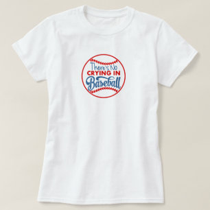 Pas de pleurs au baseball Tshirt de base