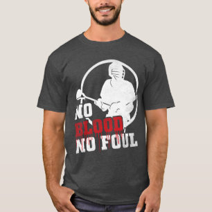 Pas de sang Pas de crosse de pied Lax T-shirt