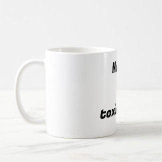 Pas de temps pour les gens toxiques - Attitude Mug