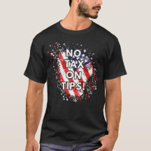 Pas d'impôt sur les pourboires - T-shirt patriotiq