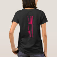 Pas encore mort T-shirt rose