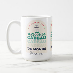 Pas le meilleur cadeau du monde coffee mug