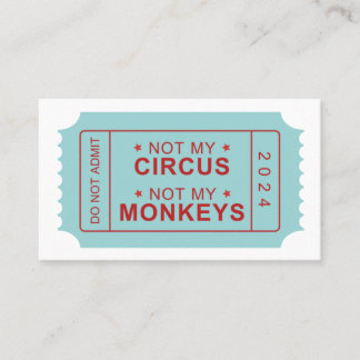 Pas mon cirque, pas ma carte de rappel des singes