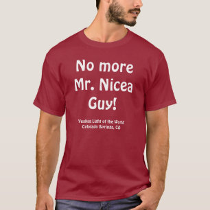 Pas plus de M. Nicea Guy ! T-shirt