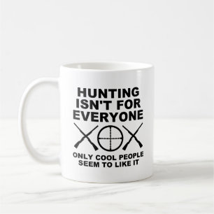 Pas Pour Tout Le Monde Drôle Chasse Mug