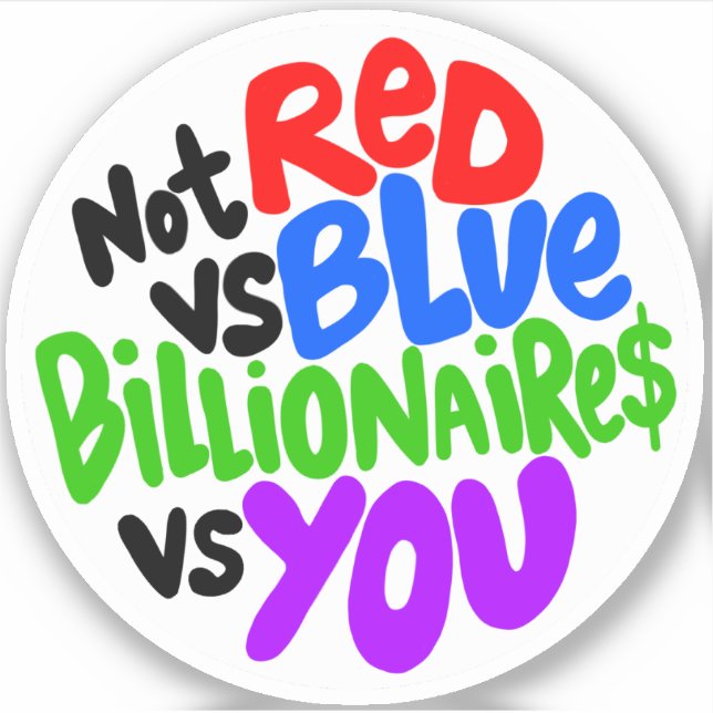 Pas Red Vs Blue, Billionaires Vs You Vinyl Sticker (Devant)