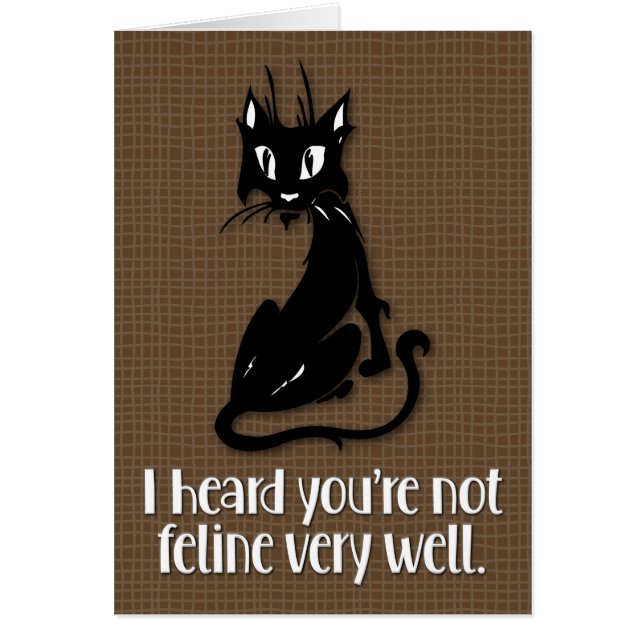 "Pas très bien félin" Carte de puits de chat-amate (Devant)