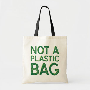 Pas Un Sac En Plastique