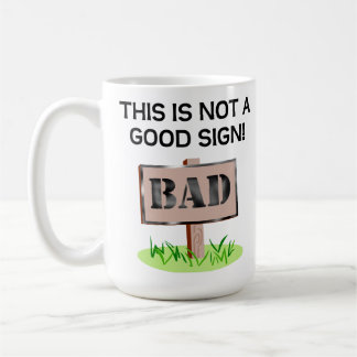 Pas une bonne Mug de signes