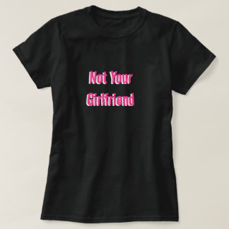 Pas votre T-shirt amie