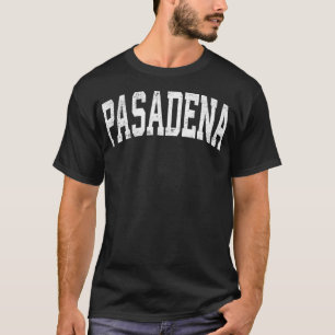 Pasadena California CA Vintage Athletic Sports Des T-Shirt