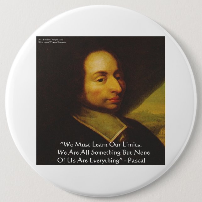 Pascal "Learn Limitations" Wisdom Quote Gifts 6 Inch Round Button (Front)