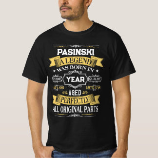 PASINSKI A Legend Was Born in Year T-Shirt