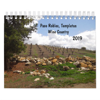 Paso Robles, Templeton Wine Country Scenes 2019 Calendar
