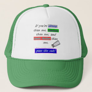 Pass the Salt Trucker Hat