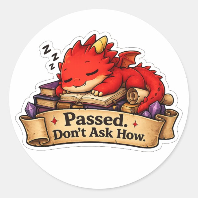 Passed Don't Ask How Red Dragon Sticker (Front)