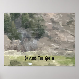 Passing The Green Poster
