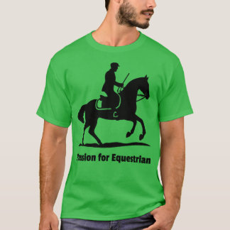 Passion for Equestrian T-Shirt