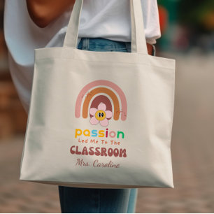 Passion led me to the Classroom Rainbow Teacher Tote Bag