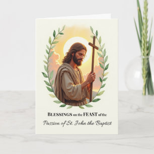 Passion of St John the Baptist Feast Day Blessings Card