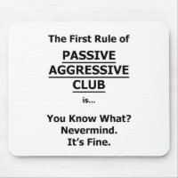 Passive Aggressive Club