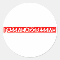Passive Aggressive Stamp