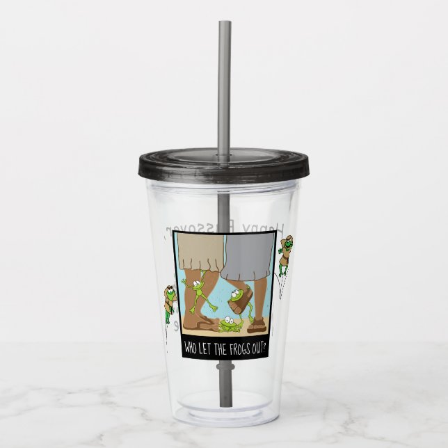 Passover Acrylic Tumbler 16 oz Who Let Frogs Out (Front)