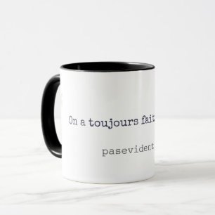 Passover cup.be - We always did like this Mug
