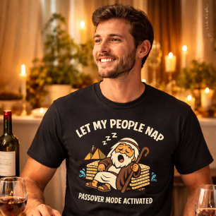 Passover mode activated T-Shirt