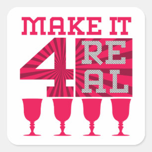 Passover Seder Make it 4 Real, the 4 cups of wine Square Sticker