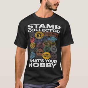 Passport Travel Stamp Collector Whats your hobby  T-Shirt