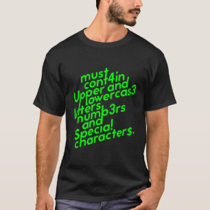 Password Requirements T-Shirt