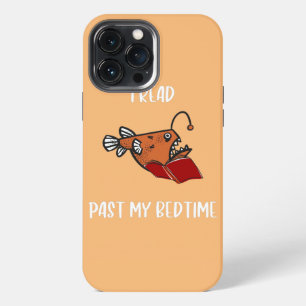 Past Bedtime Angler Fish Reading Bookworm iPhone 13 Pro Max Case