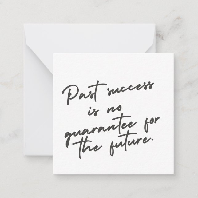 Past success is no guarantee quote card (Front)