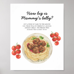 Pasta Baby shower How big is Mommy's belly Poster