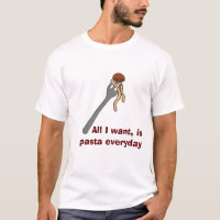 pasta everyday t-shirt