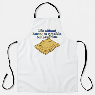 Pasta Humour Life without Ravioli is possible  Apron