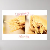 Pasta is happiness Poster