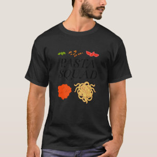 Pasta Squad   Saying Italian Food Spaghetti T-Shirt