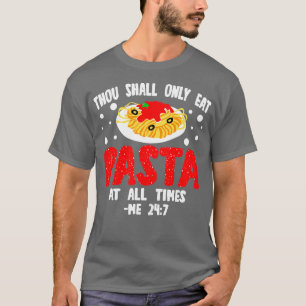 Pasta Thou Shall T-Shirt