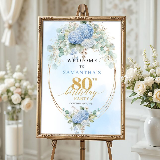 Pastel Blue Hydrangeas Gold Accent 80th birthday  Poster (Pastel Blue Hydrangeas Gold Accent 80th birthday welcome)