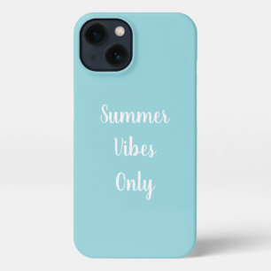 Pastel Blue & White Summer Vibes Only Typography iPhone 13 Case